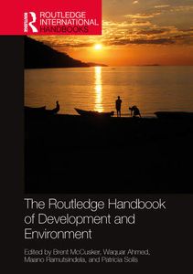 Cover of the Routledge Handbook for Development and Environment